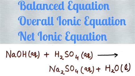 Net Ionic Equation Of Naohaq H2so4aq Na2so4aq H2ol Youtube