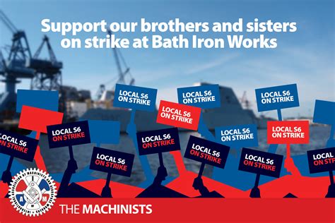 Support Machinists Strike at Bath Iron Works | Wisconsin Bail Out the ...