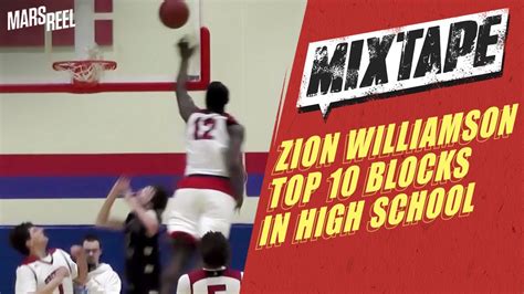 Zion Williamson Top 10 Blocks In High School Mars Reel Youtube