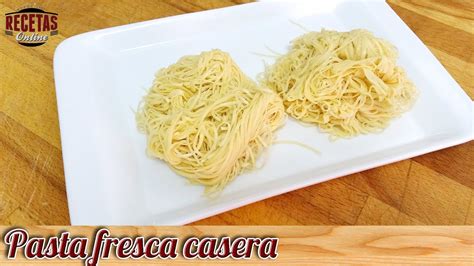 Pasta Fresca Casera Recetas De Cocina Youtube