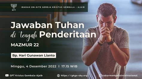 Ibadah Minggu Raya 4 Desember 2022 Bpk Hari Gunawan Lianto Youtube