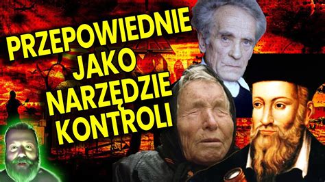 Przepowiednie Dla Polski i Świata To Narzędzie Kontroli Mas Analiza