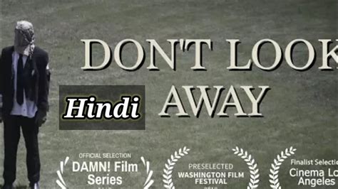 Don T Look Away Horror Short Film Youtube