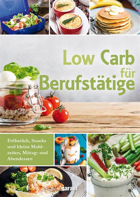 Low Carb F R Berufst Tige Online Kaufen