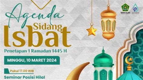 Sidang Isbat Penetapan Awal Ramadan 2024 Besok 10 Maret 2024 Ini Link