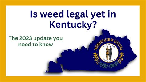 Is weed legal in Kentucky? 2023 updates| My Marijuana Cards