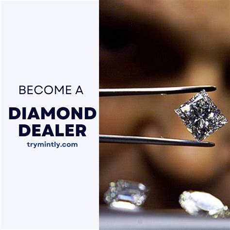 Becoming A Diamond Dealer A Guide For Success Mintly