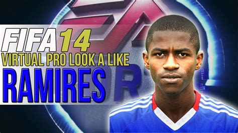 FIFA14 PS4 VIRTUAL PRO LOOK A LIKES RAMIRES YouTube