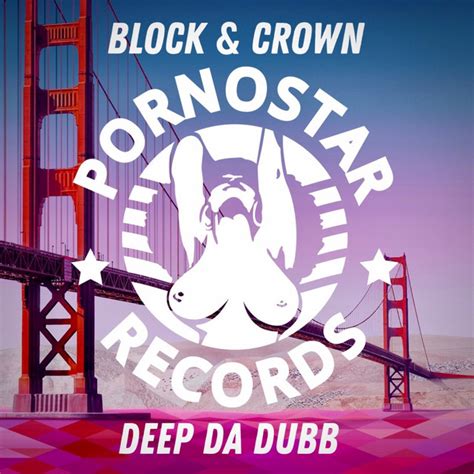 Deep Da Dubb Original Mix Single By Block Crown Spotify