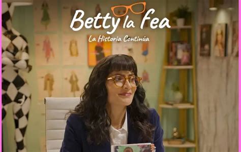 Betty la Fea La Historia Continúa se renueva para una segunda