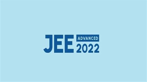 JEE Advanced 2022 Answer Key Releasing TODAY At Jeeadv Ac In Here S