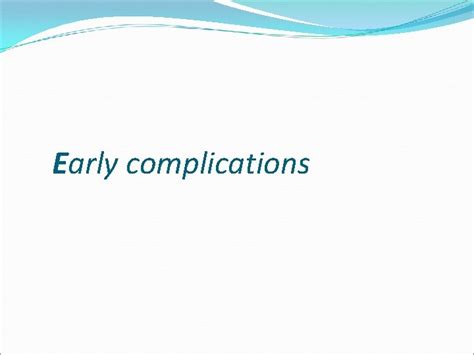 Pelvic Fracture Complications Early complications Associated conditions Delayed