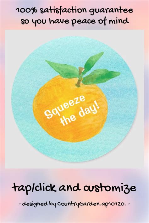 Squeeze The Day Tangerine Fruit Positive Words Classic Round Sticker