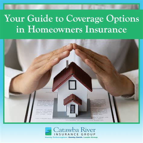 Your Guide To Coverage Options In Homeowners Insurance The Catawba