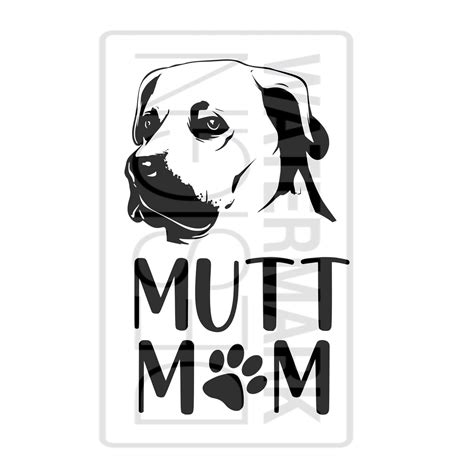 Mutt Mom Cricut Silhouette Svg Vector Image Cutting Etsy