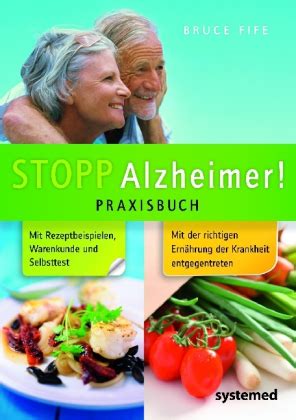 Stopp Alzheimer Praxisbuch Von Fife Bruce Syntropia Buchversand