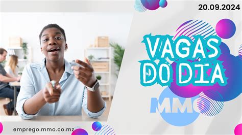 Vagas De Emprego Do Dia 20 De Setembro De 2024 62 Vagas MMO