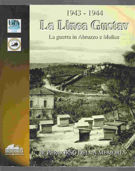 La Linea Gustav La Guerra In Abruzzo E Molise