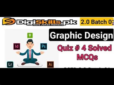 Graphic Design Quiz 4 Digiskills 2 0 Batch 03 Solution DSTP 2 0 Batch