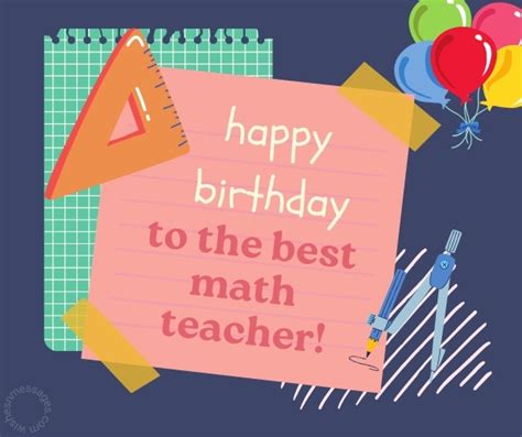 Birthday Wishes and Messages for Math Teacher – Wishes & Messages