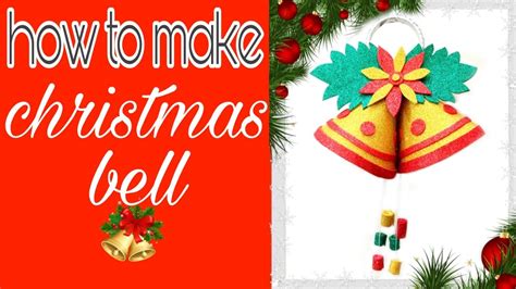 How To Make A Christmas Bell Christmas Ornaments Decorative Craft