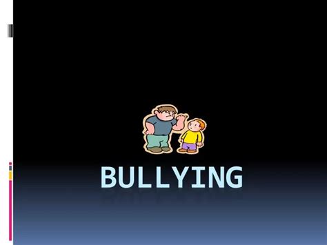 Ppt Bullying Powerpoint Presentation Free Download Id 2305157