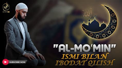 Asmoul Husna Al Mo Min Ismi Bilan Ibodat Qilish Shayx Abdulloh