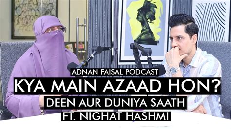 An Exclusive Interview With Nighathashmi Adnan Faisal Podcast Youtube