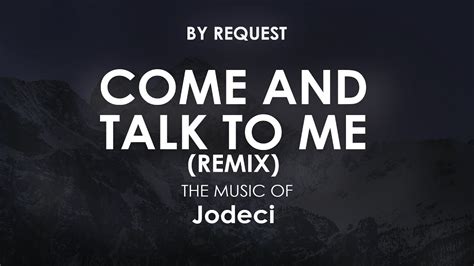 Come And Talk To Me Remix Jodeci Youtube