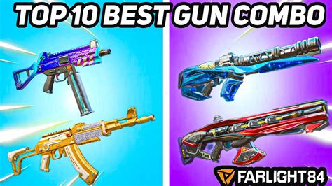 Top 10 Best Gun Combination In FARLIGHT 84 FARLIGHT 84 Guns Guide