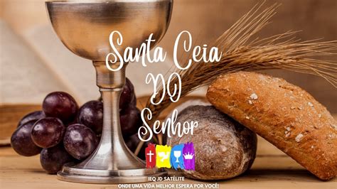 Culto Da Manh Santa Ceia Do Senhor Ieq Jd Sat Lite Youtube