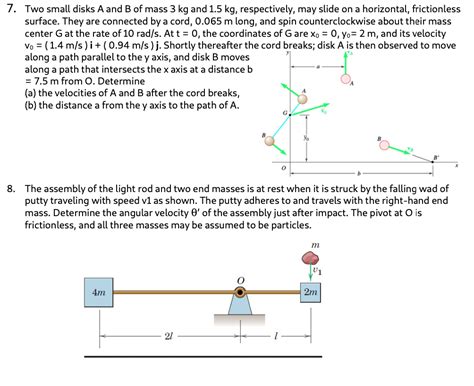 Solved 7 Two Small Disks A And B Of Mass 3 Kg And 1 5 Kg