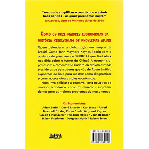 Os Grandes Economistas Como Suas Ideias Podem Nos Ajudar Hoje Megalivros