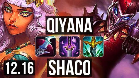 QIYANA Vs SHACO JNG 1000 Games Legendary 12 2 4 900K Mastery