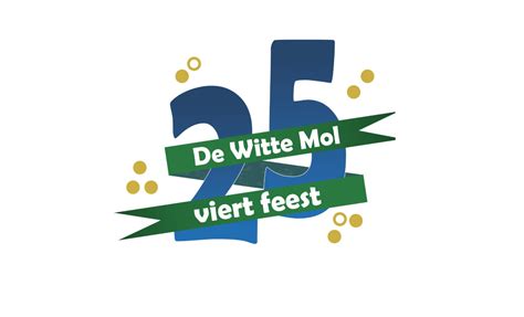 De Witte Mol Viert 25ste Verjaardag Stijn VZW