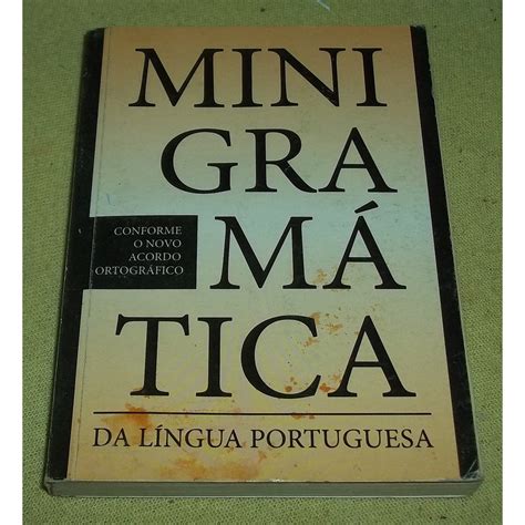 Mini Gram Tica Da L Ngua Portuguesa Conforme O Novo Acordo