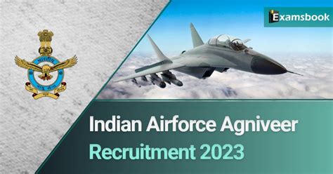 Indian Airforce Agniveer Recruitment 2023 Notification Out