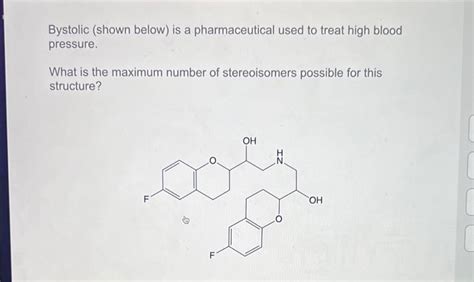 Solved Bystolic Shown Below Is A Pharmaceutical Used To Chegg