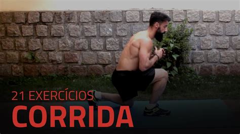 21 Exercícios De Corrida Para Secar Sérgio Bertoluci X21 Youtube