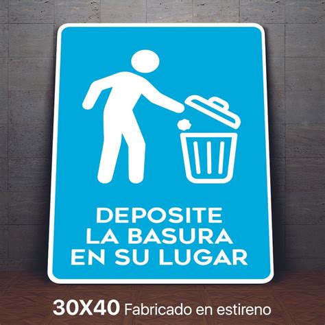 Señalamiento Deposite La Basura En Su Lugar Letrero 30x40 Envío gratis