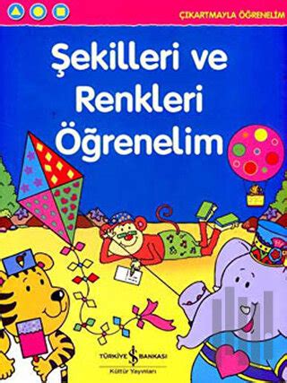 Şekilleri ve Renkleri Öğrenelim Kitap Ambarı