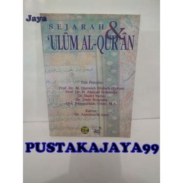 Jual Sejarah Dan Ulum Al Quran Quraish Shihab Shopee Indonesia