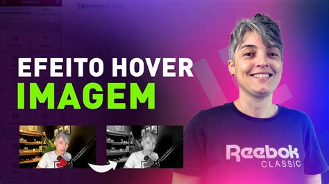 Como Criar Efeito Hover Em Imagem No Elementor Sem C Digo Ou Plugin