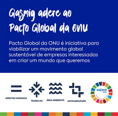 Gasmig Adere Pacto Global Da Onu