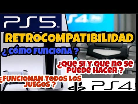 Ps5 RETROCOMPATIBILIDAD con Ps4 Como funciona qué se puede y qué no