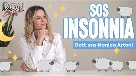 SOS INSONNIA Con Dott Ssa Monica Artoni YouTube