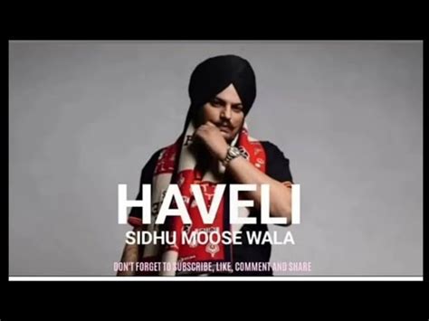 Haveli Full Song Sidhu Moose Wala The Kidd Moosetap Humble