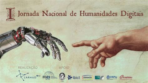 I Jornada Nacional De Humanidades Digitais Laborat Rio De Humanidades