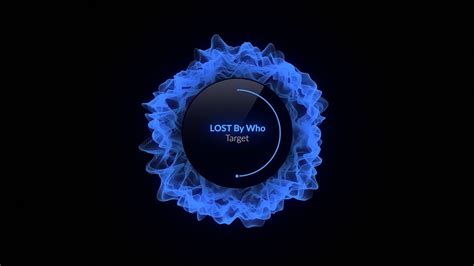 LOST By Who Target Original Mix TuneCore YouTube