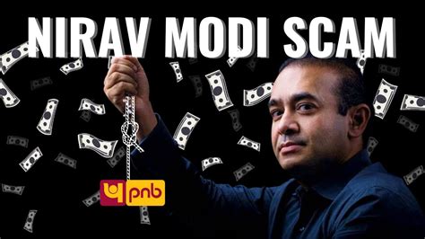 PNB Nirav Modi Scam The Biggest Fraud In Indian Banking History